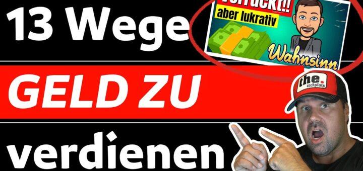 13 skurrile Wege Geld im Internet zu verdienen 😍💰🤑 Geld verdienen im Internet