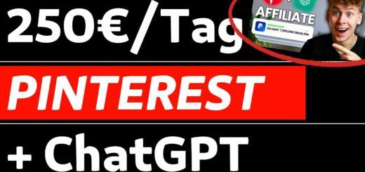 Pinterest Affiliate Marketing + ChatGPT =250€/Tag Verdienen als Anfänger