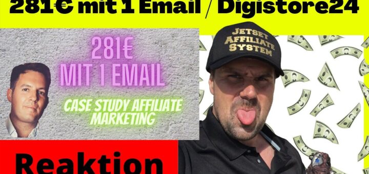 281€ mit 1 eMail / Digistore24 ✅ Affiliate Marketing mit kleiner Emailliste [Michael Reagiertauf]