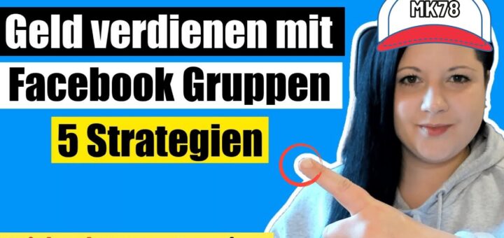 5 MEGA Strategien, um mit Facebook-Gruppen Geld zu verdienen 2022 | Affiliate Marketing [Reaction]