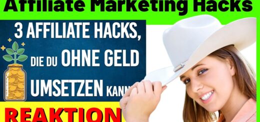 Affiliate Marketing Hacks - OHNE GELD  ⚙️ Affiliate Marketing deutsch 2022 ⚙️ [Michael Reagiertauf]