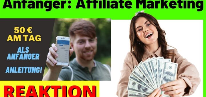 Anleitung: Wie du 50€ als Anfänger mit Affiliate Marketing verdienst [Michael Reagiertauf]