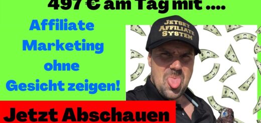 Geld verdienen ✅497 € am Tag mit Affiliate Marketing ohne sein Gesicht zu zeigen ✅KEIN DIGISTORE24