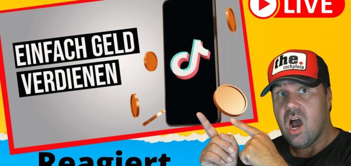 Geld verdienen mit TikTok 2022 noch leichter [Reaction]