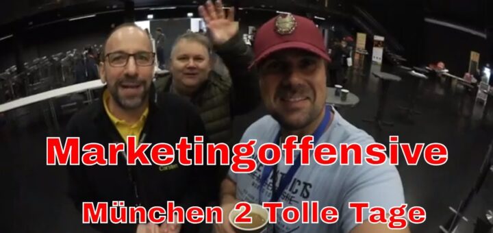 Marketingoffensive 2018 in München 2 Tolle Tage ✅ Dirk Kreuter