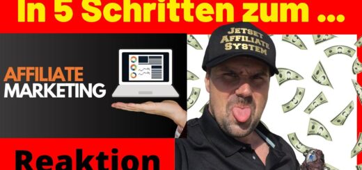 Mit Affiliate Marketing Geld Verdienen ✅ In 5 Schritten zum passiven Einkommen [Michael Reagiertauf]