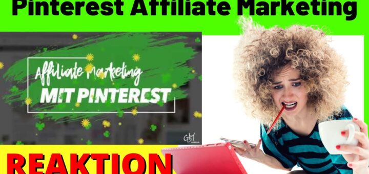 Pinterest Affiliate Marketing ohne Webseite ✅ Geld verdienen mit Pinterest [Michael Reagiertauf]