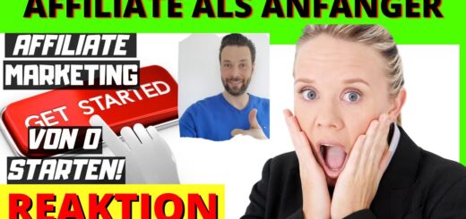 SO WÜRDE ICH HEUTE AFFILIATE MARKETING ALS ANFÄNGER VON 0 STARTEN 2022 [Michael Reagiertauf]