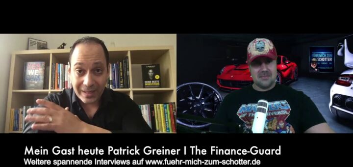 Meine Gast heute Patrick Greiner ✅ The Finance Guard ✅ - PODCAST FÜHR MICH ZUM SCHOTTER